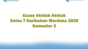 Soal Jawaban 47 Essay Akidah Akhlak Kelas 7 Kurikulum Merdeka 2026